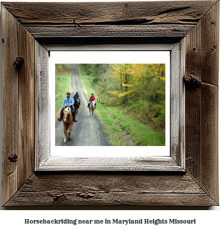 horseback riding near me in Maryland Heights, Missouri